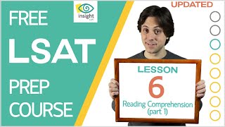 Lesson 6 LSAT Reading Comprehension Part 1 [upl. by Bucky]