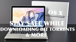 How To Stay Safe From Viruses While Downloading Bit Torrent Files On OS X El Capitan [upl. by Lossa]