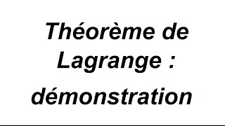 Théorème de Lagrange  démonstration [upl. by Wira]