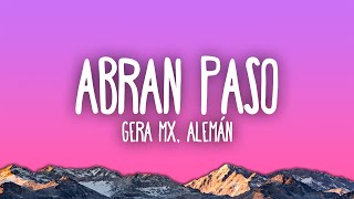 Alemán Gera MX  Abran Paso [upl. by Yar]