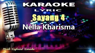 Sayang 4 Karaoke Tanpa Vokal [upl. by Nedyah]