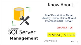 Brief Description About Identity Union Union All And Intersect In SQL Server [upl. by Anirtruc221]