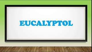 Terpenes Pronouncing Eucalyptol [upl. by Rosenstein215]