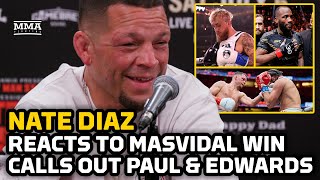 Nate Diaz Reacts To Jorge Masvidal Win Calls Out Jake Paul amp Leon Edwards  Diaz vs Masvidal [upl. by Yolanthe58]