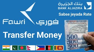 Fawri Money Transfer  Aljazira Bank International Transfer  How To Transfer Money From Fawri [upl. by Notsua]