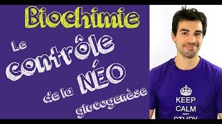 Cours de biochimie Contrôle de la néoglucogenèse [upl. by Pomeroy]