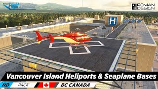 Vancouver Island Heliports and Seaplane Bases  MSFS  Roman Design [upl. by Nnaitsirk]