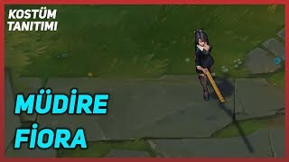 Müdire Fiora Kostüm Tanıtımı League of Legends [upl. by Riehl]