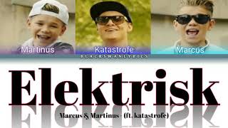 Marcus amp Martinus  quotELEKTRISKquot ft Katastrofe Color Coded Lyrics EnglishNorwegian [upl. by Lati]