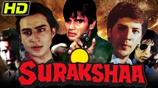 Surakshaa 1995 HD Full Hindi Movie  Suniel Shetty Saif Ali Khan Aditya Pancholi Monica Bedi [upl. by Gitt603]