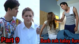 Part 9 Hate but Love Barb Rak Talay Fun Thai drama Hindi Explanations [upl. by Elamor]