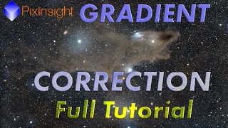 How to Use Gradient Correction Tool in Pixinsight Full Tutorial  Tips [upl. by Anaig]