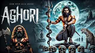 Aghori Full Movie [upl. by Randolph]