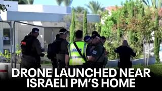 Drone launched near Israeli prime ministers home  KTVU [upl. by Cone]