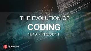 The Brief History of Coding and Programming Languages  Algoworks [upl. by Keil]