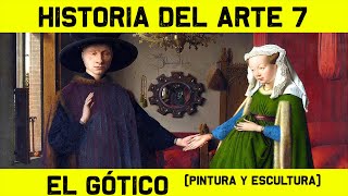 Historia del ARTE GÓTICO Escultura y Pintura Gótica 🎨 HISTORIA DEL ARTE 7 🎨 Bosco Jan van Eyck [upl. by Rogers]