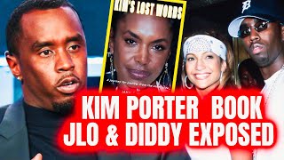 Jlo amp Diddy Are DoneHEARTBREAKING Excerpts From Kim Porter Alleged BookKim’s Lost WordsPt1 [upl. by Aisyla]