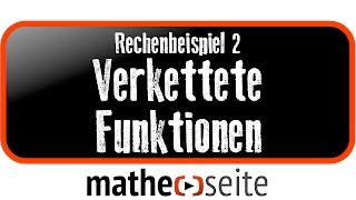 Verkettete Funktionen berechnen Beispiel 2  A5203 [upl. by Lowndes187]