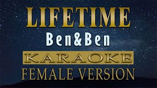 Lifetime  BenampBen Karaoke FEMALE VERSION [upl. by Ecnahoy]