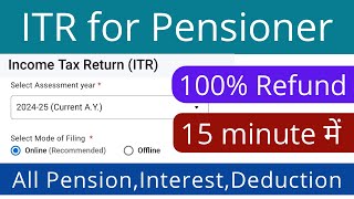 ITR for senior citizenpensioner 202425 online  income tax return filing for pension and interest [upl. by Lee347]