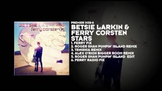 Betsie Larkin amp Ferry Corsten  Stars Ferry Fix [upl. by Ruth]