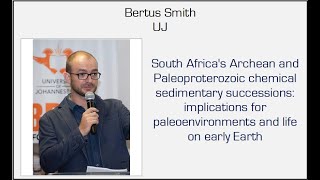 Wits Geotalk SAs Archean and Paleoproterozoic chemical and sedimentary successions  Bertus Smith [upl. by Assirram895]