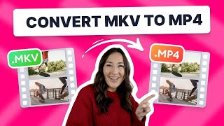 How to Convert MKV to MP4 [upl. by Yeuh]