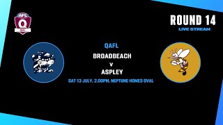 LIVE QAFL ROUND 14  Broadbeach v Aspley [upl. by Gilroy]