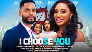 I CHOOSE YOU  CHIKE DANIEL STELLA UDEZE JENNIFER OBODO latest 2024 nigerian movie [upl. by Sharleen]