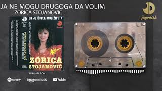 Zorica Stojanovic  Ja ne mogu drugoga da volim  Audio 1992 [upl. by Brunelle]