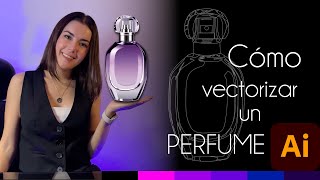 Cómo vectorizar perfume en illustrator paso a paso [upl. by Rockey]