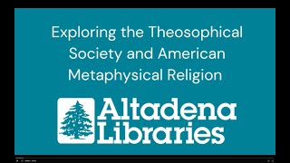 Exploring The Theosophical Society and American Metaphysical Religion [upl. by Maggio353]