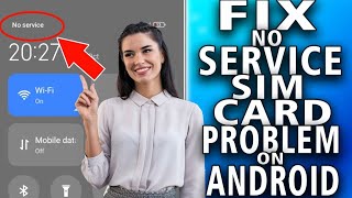 How To Fix No Service Sim Card Problem on AndroidSim Card No Service Problem Solve [upl. by Kurtzig]