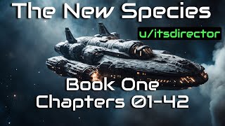 HFY Reddit Stories The New Species  Book One 0142 [upl. by Ahsenat61]