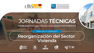 Jornadas Técnicas Reorganización del Sector Vivienda [upl. by Rehtae]