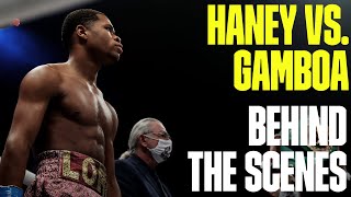 Devin Haney vs Yuriorkis Gamboa A BehindtheScenes Look [upl. by Aehc]