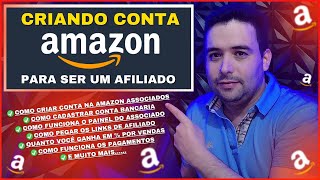 Como Criar Conta na AMAZON Associados Para Você ser um Afiliado AMAZON Tutorial Completo [upl. by Fachanan]