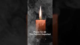 Prayer for All The Faithful Departed  in Song  faith eternalrest prayer allsoulsday [upl. by Iral]