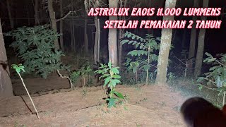 Senter led super terang Astrolux EA01S Setelah Pemakaian Lama [upl. by Ayekat764]