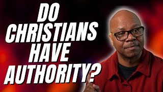 The Authority Christians Have [upl. by Hanavas]