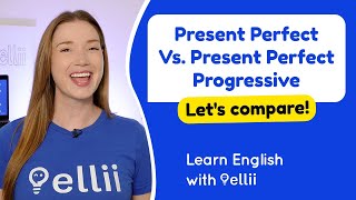 Present Perfect Vs Present Perfect Progressive – Grammar amp Verb Tenses [upl. by Ardnad]