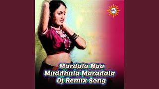 Mardala Naa Muddhula Maradala DJ Remix Song [upl. by Faxan484]