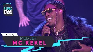 Medley  MC Kekel  Prêmio Multishow 2018 [upl. by Garihc]