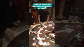 Dana White Wins Monster Blackjack Hand At Red Rock Las Vegas danawhite blackjack casino maxwin [upl. by Ness]