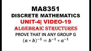 Problems on groups  discrete mathematics  UNIT4  VIDEO19 [upl. by Okihcim]