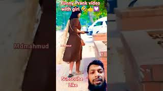 Funny Prank video with girl 🤣👍💟 funny prank comedy 2023 mdmahmud [upl. by Leshia]