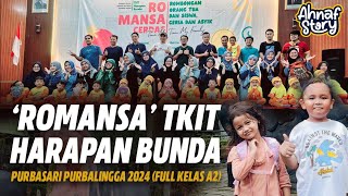 ROMANSA TKIT Harapan Bunda 2024 Full Kelas A2 [upl. by Annim159]