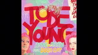 To Be Young feat Doja Cat Clean Version Audio  AnneMarie [upl. by Corina]