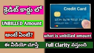 what is unbilled amount in credit card  Telugu earning tips creditcard [upl. by Goines]