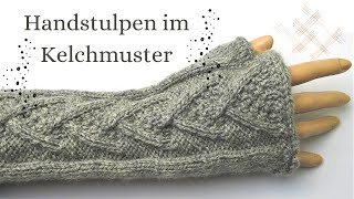 Handstulpen im Kelchmuster [upl. by Tabbatha]